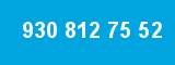 930 812 75 52 930 812 75 52